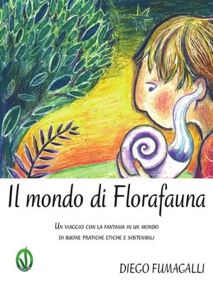cover image of Il mondo di Florafauna